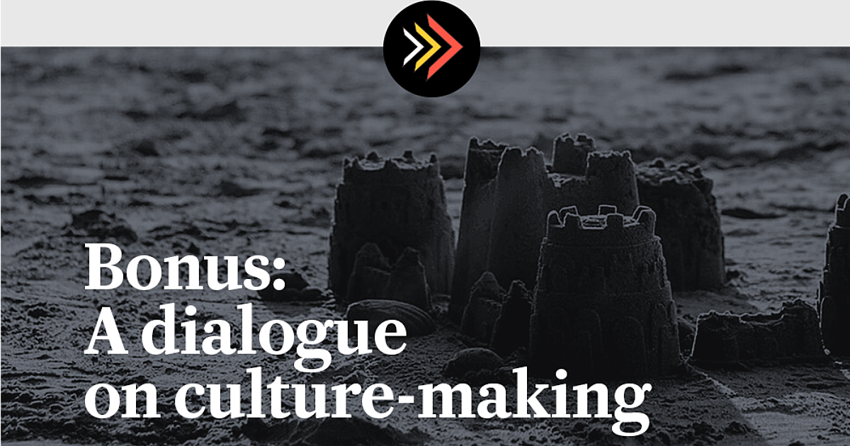 Bonus: A dialogue on culture-making | WORLD