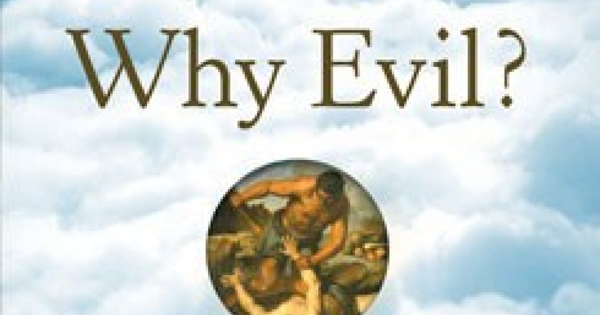 Geisler on theodicy the problem of evil WORLD