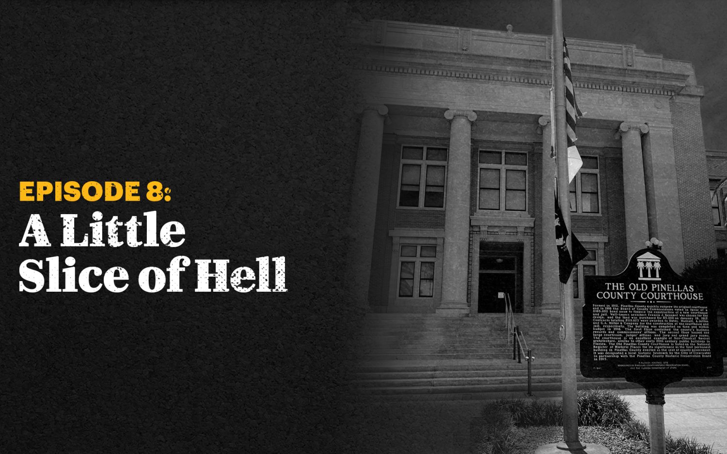 Lawless Encore: Episode 8, A Little Slice of Hell