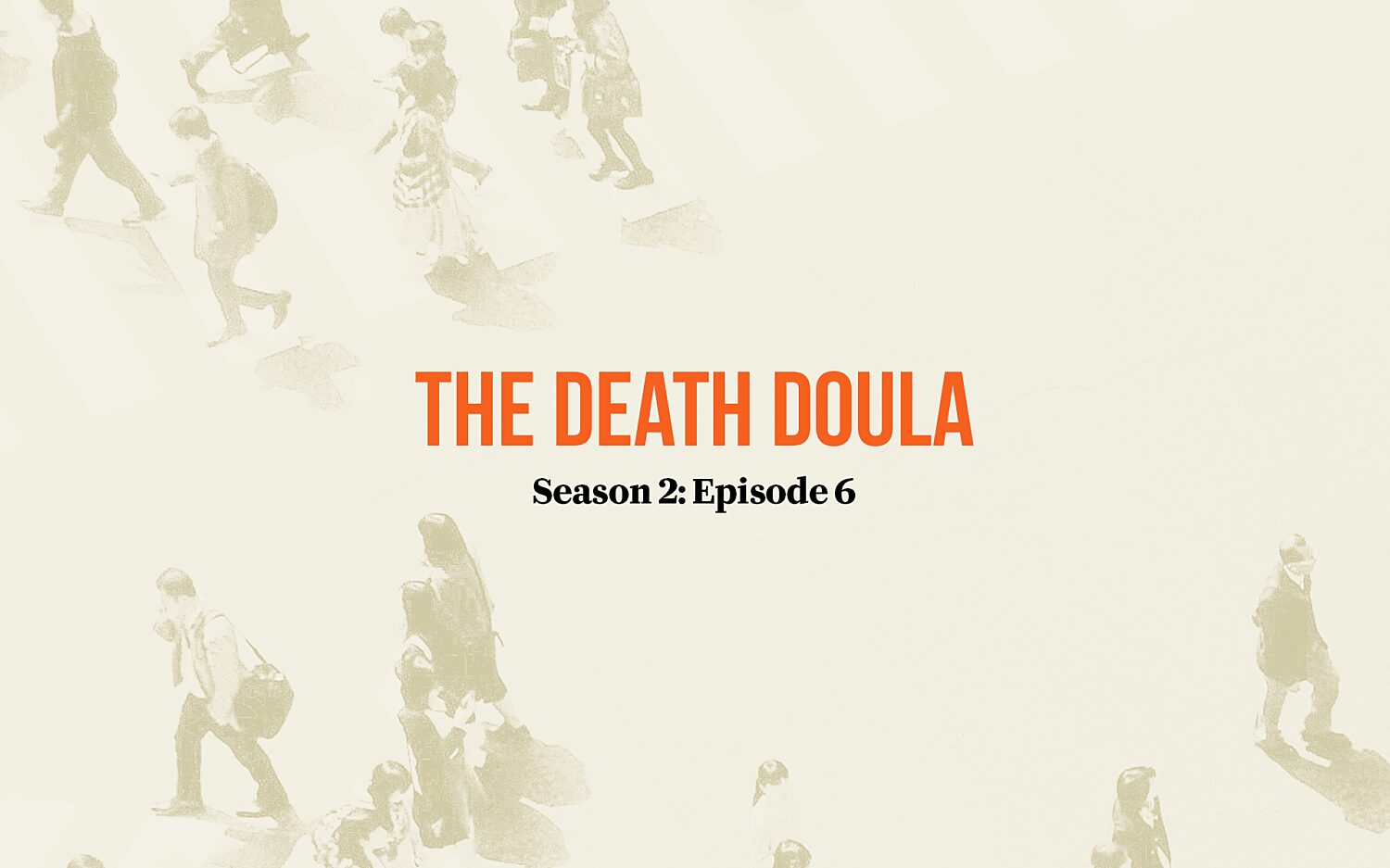 Doubletake: The Death Doula
