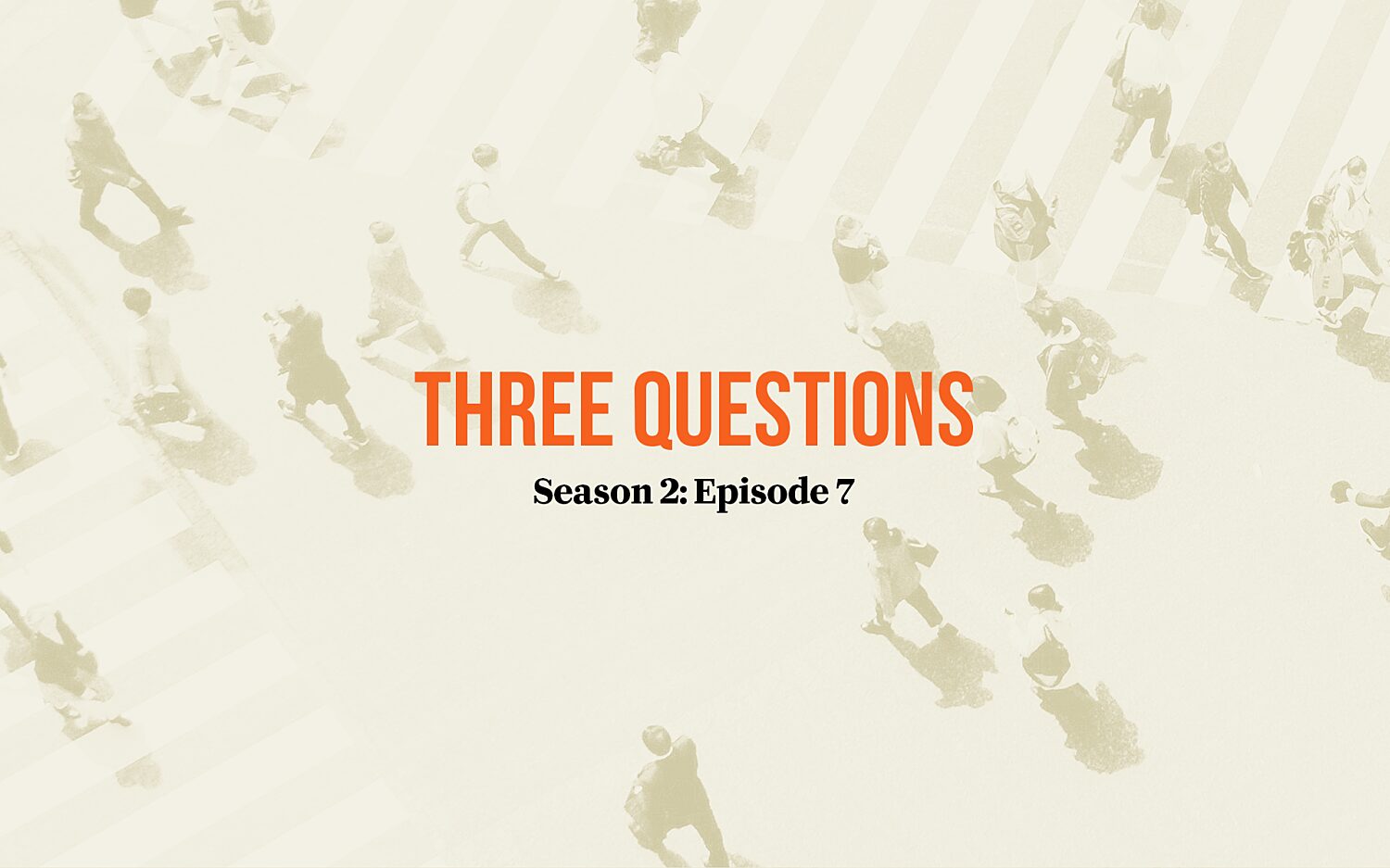 Three Questions