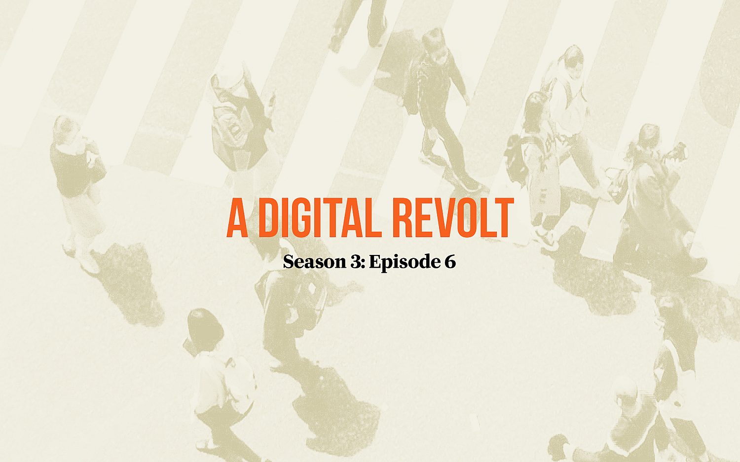 A Digital Revolt
